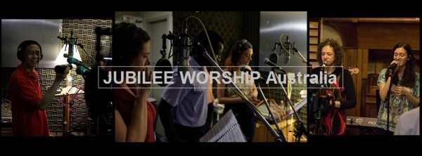 Jubilee Australia focuses on Worship Team's Promotion